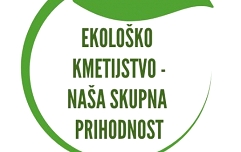 ekološko kmetijstvo naša prihodnost